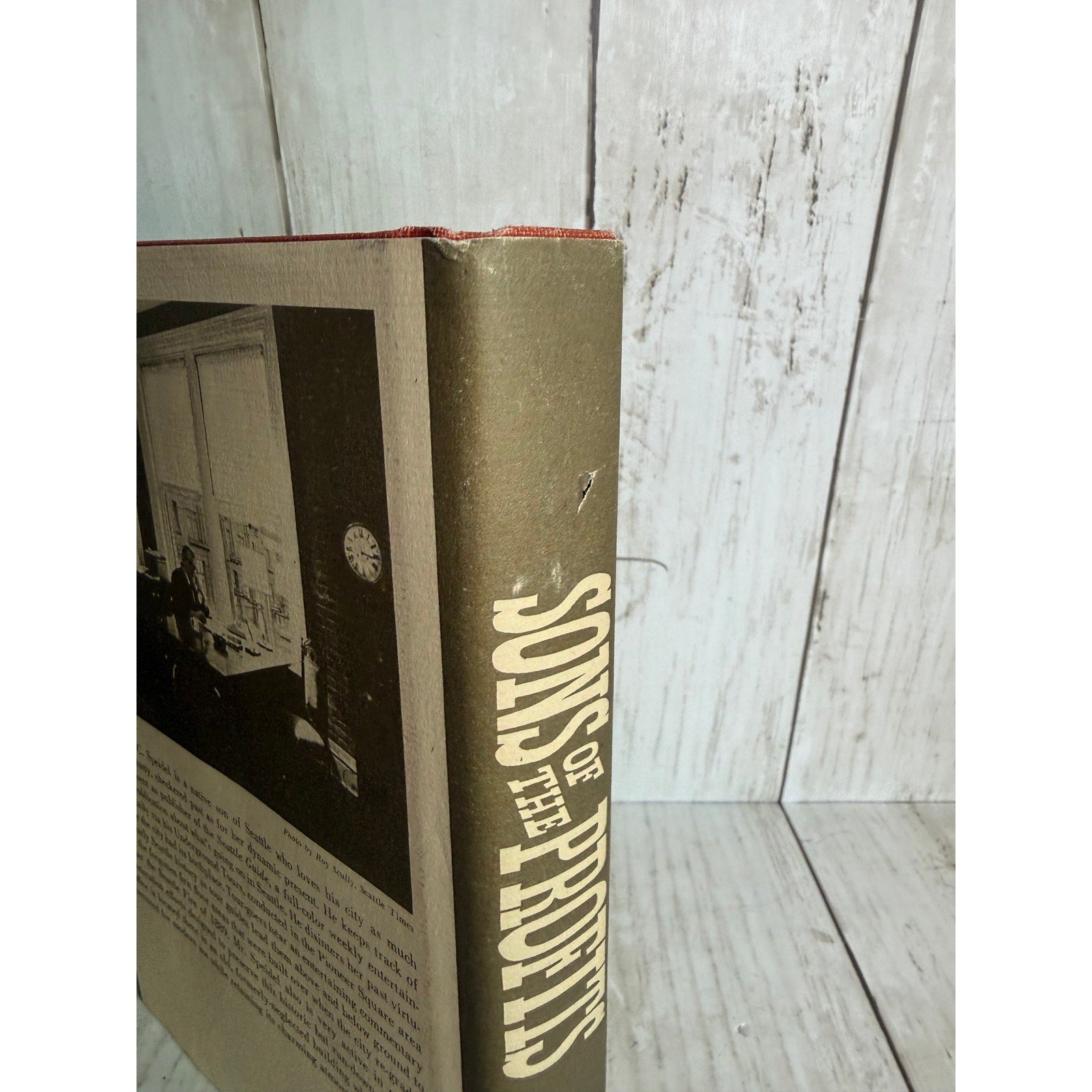 1967 Book Sons of the Profits, Or, There's No Business Like Grow Business: The Seattle Story, 1851-1901 by William C. Speidel
